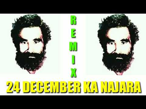 24 December Ka Najara Remix Song Dj Choudhary Dhand  Guru Bharmanand New Song Dj Remix