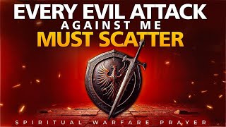 All Night Warfare Prayer | Send Every Evil Attack Back To Sender | Spiritual Warfare Prayer