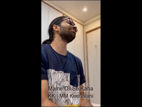 Maine Dil Se Kaha | KK