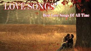 Old Love Songs | Best Romantic English Love Songs Collection | Beautiful Love Song New Playlist 2017