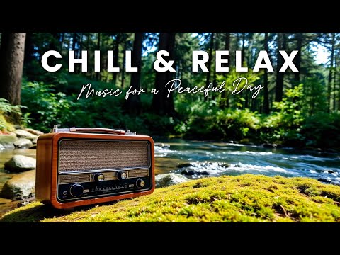 Chill & Relax Music 2.5 H | รวมเพลงสากลเพราะๆ ฟังสบาย 2.5 ชั่วโมง - Music for a Peaceful Day