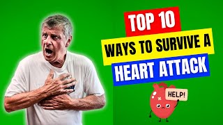 Top 10 Ways to Survive a Heart Attack | Immediate actions during a heart attack #healthtips