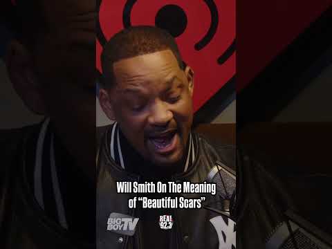 Will Smith Explains 'Beautiful Scars' Meaning