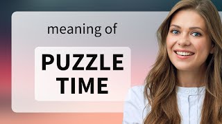 Puzzle Time: Unlocking the Fun in Learning English!