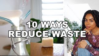 10 Simple Ways I Reduce Waste