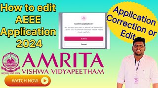 How to edit AEEE application 2024 | Correction | btech admission #amritapuri #aeee #amritauniversity