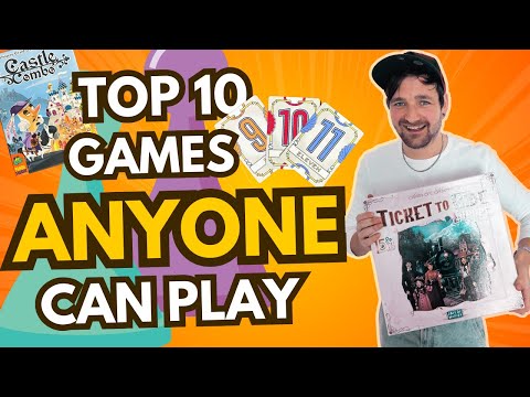 Top 10 Board Games ANYONE Can Play!