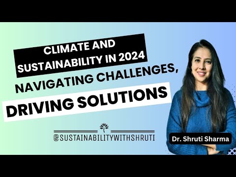 Sustainability 2024 I Climate Crisis I Climate change I ESG I SDG I GHG I  Corporate action