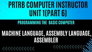 PGTRB Computer Instructor UNIT 1(Part 6)  Programming the Basic Computer