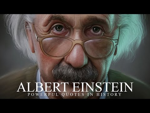 These Albert Einstein Quotes Are Powerful - Motivational Speech Video