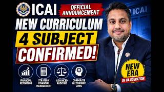 ICAI Official Announcement New Course 4 Subject Confirmed 👍