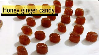 Honey Ginger Candy with this new and easy trick | Ginger candy with honey