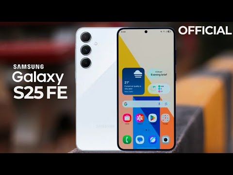 Samsung Galaxy S25 FE - OFFICIAL!
