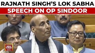 Defence Minister Rajnath Singh's Full Speech | Operation Sindoor Debate | Lok Sabha | India Today