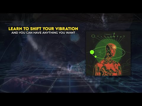 With the RIGHT VIBRATION, Anything is Possible HIDDEN KNOWLEDGE OF VIBRATION