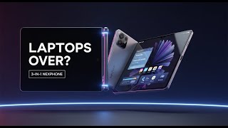 The Death of the Laptop? Meet the Impossible 3-in-1 NexPhone!