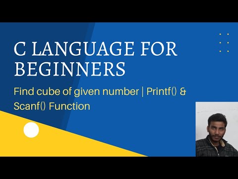 C tutorial | find cube of given number | Printf() & Scanf() | Video number 2