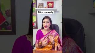 Attar remedy #astrology #upaay #youtube #love #astrologyupay #wedding #astroupay #video