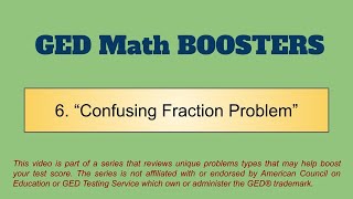 GED Math Booster 6: Solving for x in a slightly confusing fraction problem