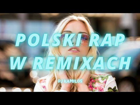 🔥POLSKI RAP W REMIXACH NA WAKACJE🔥NAJLEPSZA MUZA DO AUTA🔥IMPREZE🔥 DOMÓWKĘ🔥 LIPIEC 2022🔥@DJ KAMILOS
