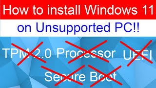 How to install Windows 11 on Unsupported PC!!  | Tech Play