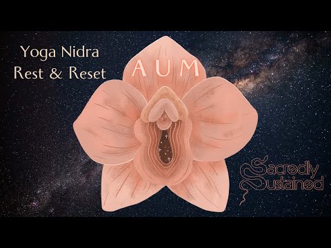 Nidra Reset - Accessing Spaciousness