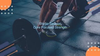 Core Focused Strength
