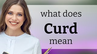 Curd | what is CURD meaning