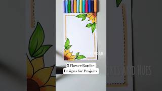 5 flower border designs for projects|| #shorts #borderdesign #borderdesigns #borderart
