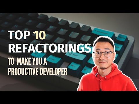 10 Refactorings to Boost your Productivity (and Clean Code Tips)