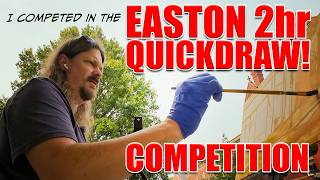 MY EASTON 2 HOUR QUICK DRAW EXPERIENCE! Full Process and Competition Results