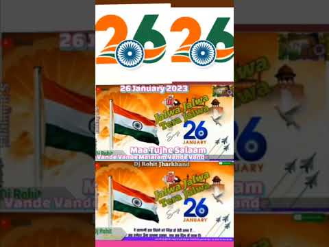 🇮🇳💞26 January Ka Mahina 26 tarikh 🎵🎤🎧♥️💞💞🇮🇳🇮🇳