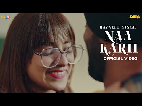 NAA KARTI - Ravneet Singh | Latest Punjabi Song