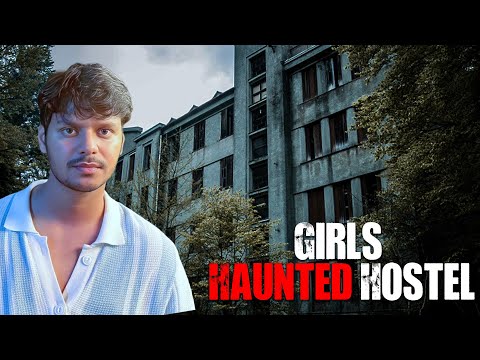 Lucknow के भूतिया गर्ल्स हॉस्टल की खौफनाक सच्चाई! 👻 | Haunted Girls Hostel Horror Story