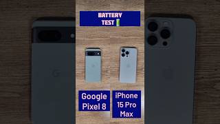 Google Pixel 8 vs iPhone 15 Pro Max Battery Drain Test #googlepixel8 #iphone15promax #tech #shorts