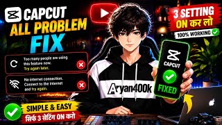 CapCut “Too Many People” Problem Solved! No Internet Connection Error FIX 2026 ✅