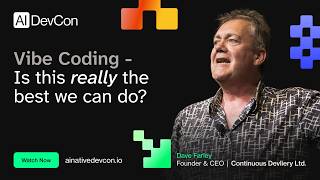 Dave Farley - Vibe Coding - Is this really the best we can do? - AI Native DevCon June 2026