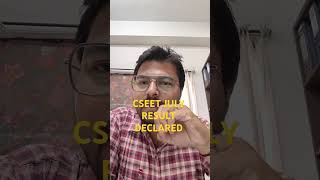ICSI BREAKING NEWS | CSEET RESULT DECLARED| JULY EXAM #shorts #cs #cseet
