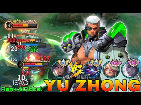 No.1 Yu Zhong VS Top Tier's Enemy - Top 1 Global Yu Zhong by ISAGI¹ - Mobile Legends