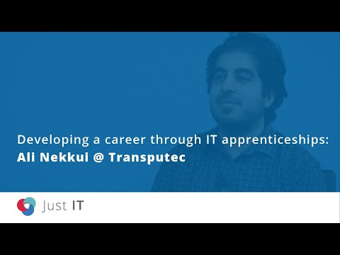 Developing a career through IT apprenticeships - Ali Nekkui @ Transputec