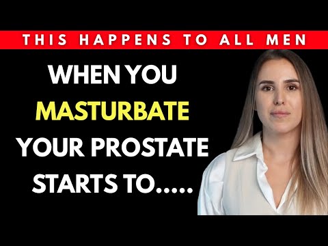 What happens to the prostate of men who masturbate every day? Discover the changes!