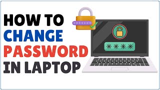 How to Change Password in Laptop