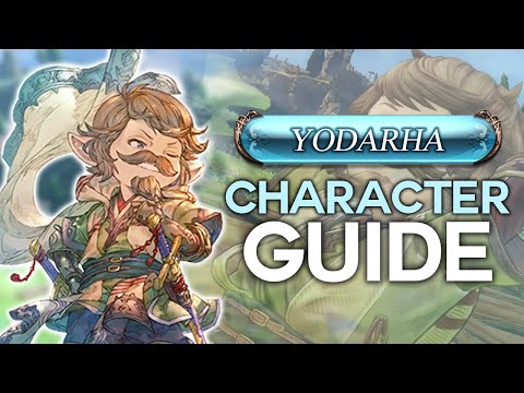 Granblue Fantasy Relink - Yodarha Character Guide