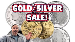 Gold and Silver Sale March 17-20, 2025