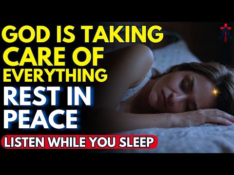 LISTEN BEFORE SLEEPING AND SEE HOW GOD WORKS WHILE YOU REST! | Prayer for Sleep | Night Prayer