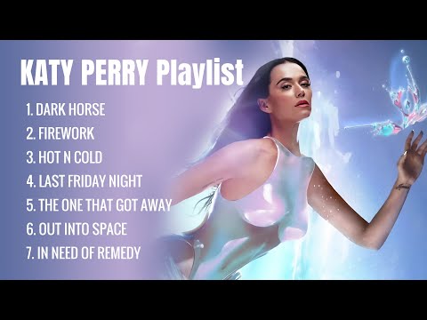 Katy Perry Best Song Playlist ~