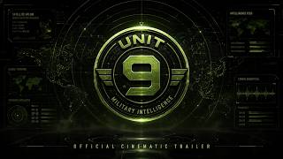 UNIT 9 | Official Cinematic Trailer