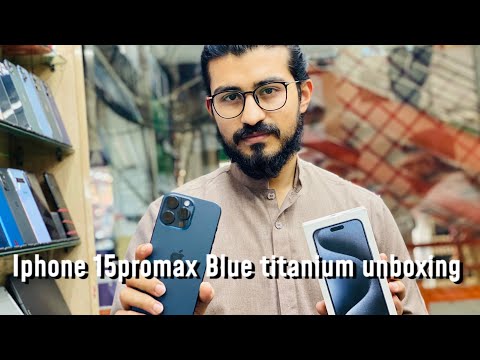 Iphone 15 Pro Max Blue titanium Unboxing,setup and First look