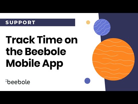 How to Track Time on the Beebole Timesheet Mobile App