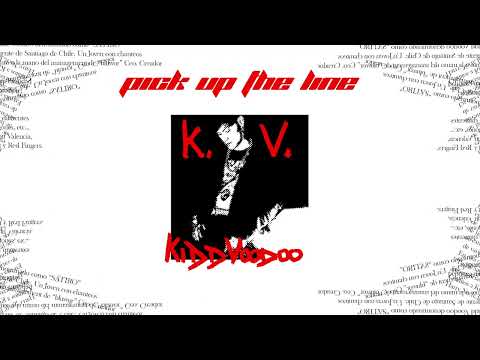 Kidd Voodoo - Pick Up The Line (Vol. 1)